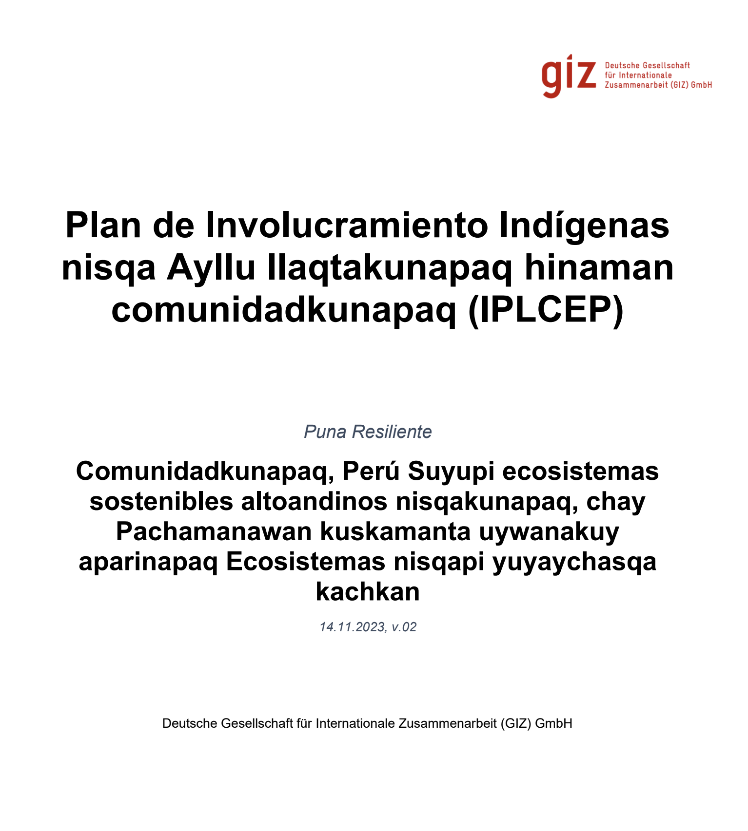 Anexo 6c Indigenous Peoples and Local Communities Engagement Plan (IPLCEP) Quechua