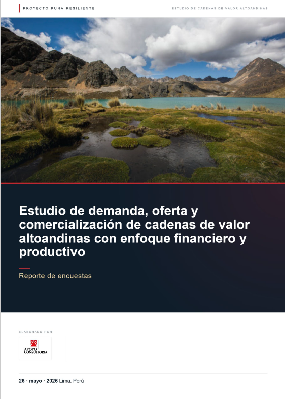 APOYO: Reporte de Encuestas (Estudio de demanda, oferta y comercialización de cadenas de valor altoandinas con enfoque financiero y productivo)